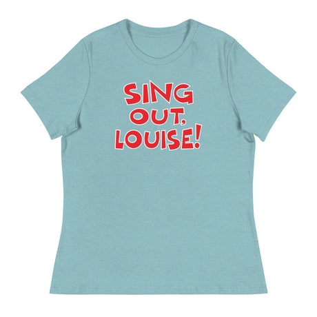 Sing Out Louise! (Women's Relaxed T-Shirt)-Women's T-Shirts-Swish Embassy