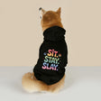 Sit Stay Slay (Pet Hoodie)-Pet Hoodie-Swish Embassy