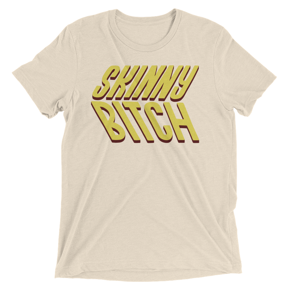 Skinny Bitch (Triblend)-Triblend T-Shirt-Swish Embassy