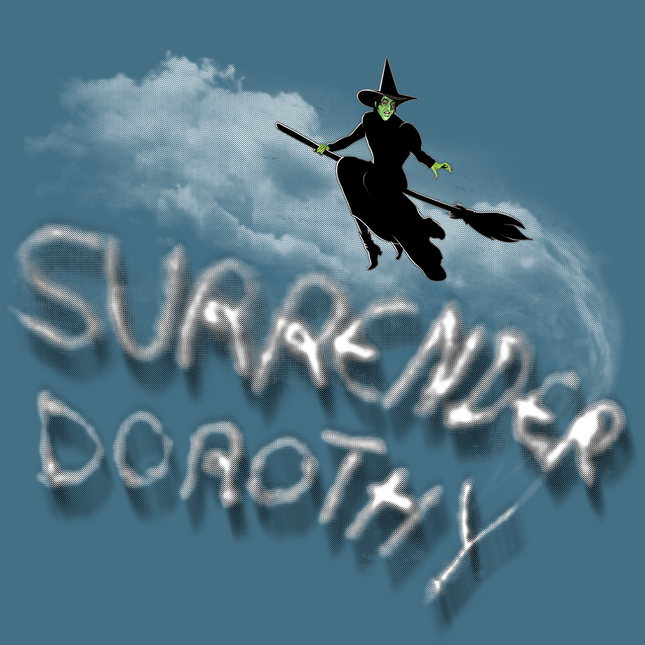 Surrender Dorothy-T-Shirts-Swish Embassy