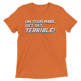 Terrible (Triblend)-Triblend T-Shirt-Swish Embassy