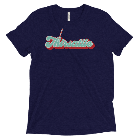 Thirsatile (Triblend)-Triblend T-Shirt-Swish Embassy