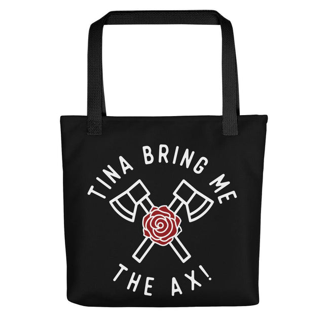 Tina Bring Me the Ax (Tote bag)-Bags-Swish Embassy