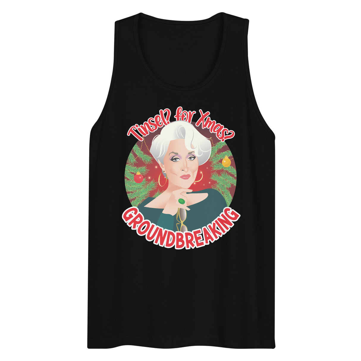 Tinsel for Xmas? Groundbreaking (Tank Top)-Tank Top-Swish Embassy