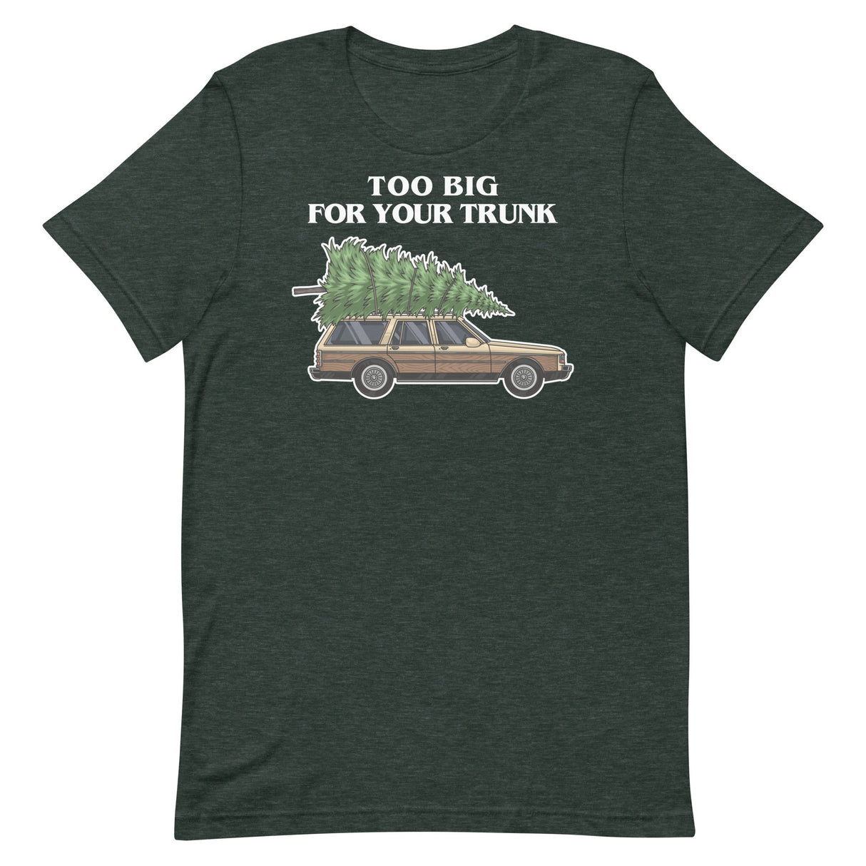 Too Big For Your Trunk-Christmas T-Shirts-Swish Embassy