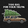 Too Big For Your Trunk-Christmas T-Shirts-Swish Embassy