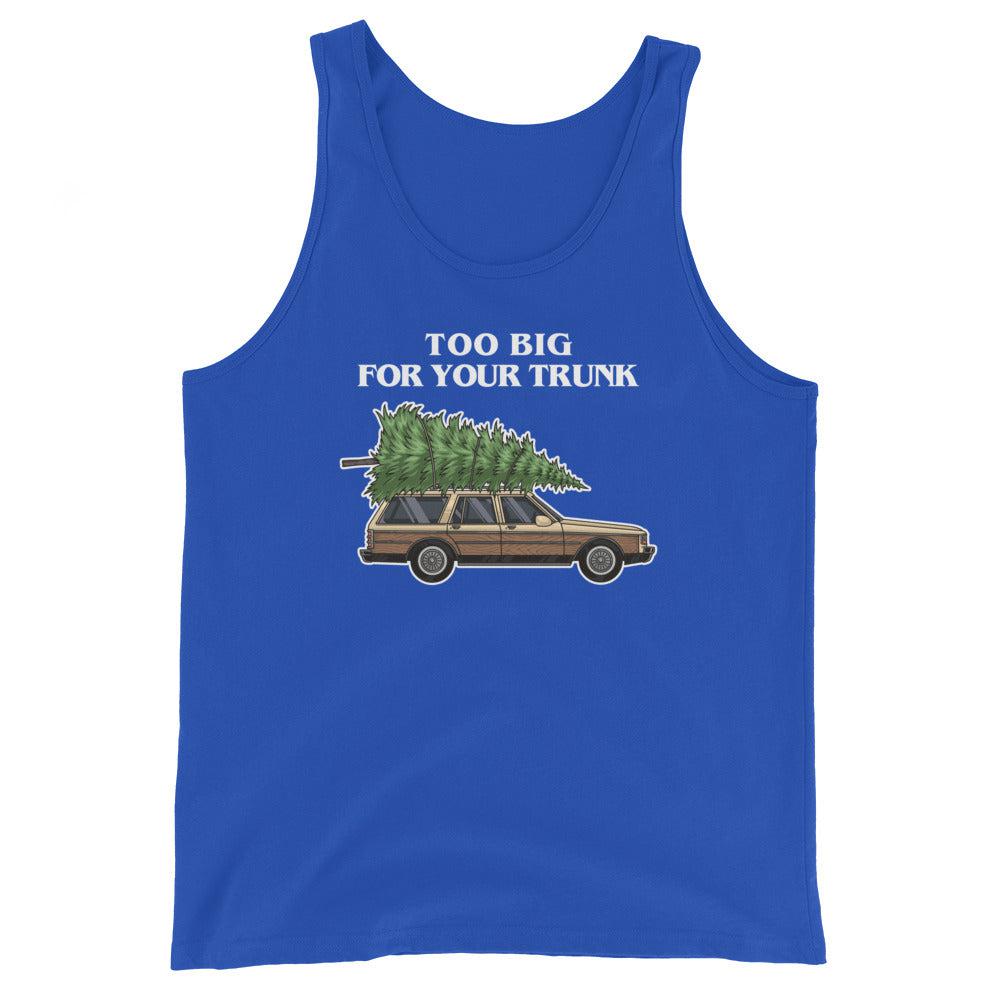 Too Big for Your Trunk (Tank Top)-Christmas Tanks-Swish Embassy