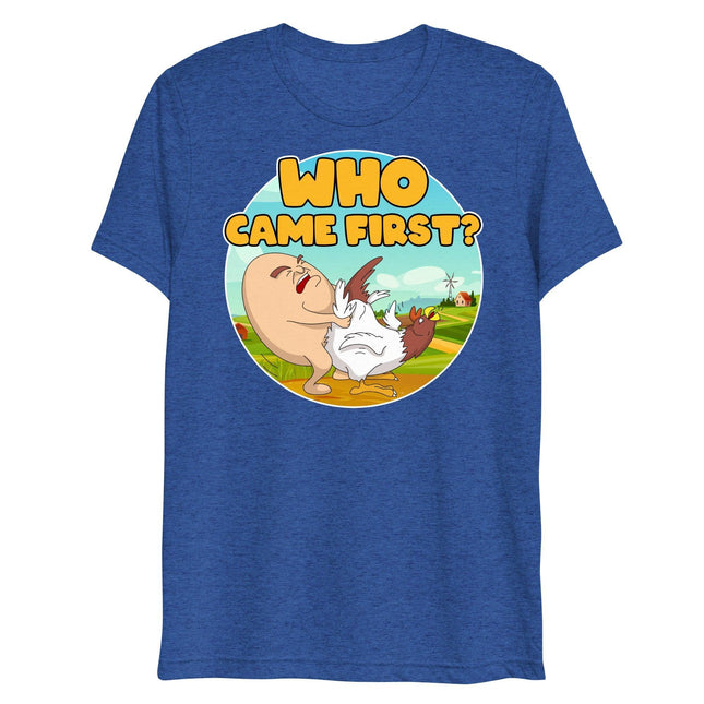 Who Came First (Triblend)-Triblend T-Shirt-Swish Embassy