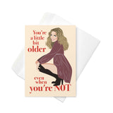 You're A Little Bit Older (Birthday Card)-Greeting Card-Swish Embassy