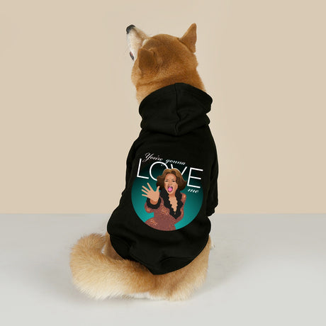 You're Gonna Love Me (Pet Hoodie)-Pet Hoodie-Swish Embassy
