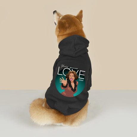 You're Gonna Love Me (Pet Hoodie)-Pet Hoodie-Swish Embassy