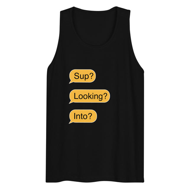 Sup? Looking? Into? (Tank Top) - Black