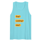 Sup? Looking? Into? (Tank Top) - Pacific Blue