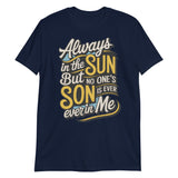 Always in the Sun-T-Shirts-Swish Embassy