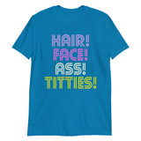 Hair Face Ass Titties-T-Shirts-Swish Embassy