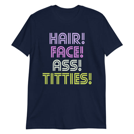 Hair Face Ass Titties-T-Shirts-Swish Embassy