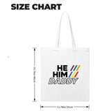 He/Him/Daddy (Canvas Bag)-Canvas Bag-Swish Embassy