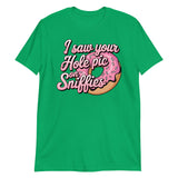 I Saw Your Hole Pic-T-Shirts-Swish Embassy