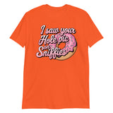 I Saw Your Hole Pic-T-Shirts-Swish Embassy