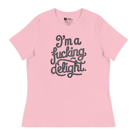 I'm a F*cking Delight (Women's Relaxed T-Shirt)-Women's T-Shirts-Swish Embassy