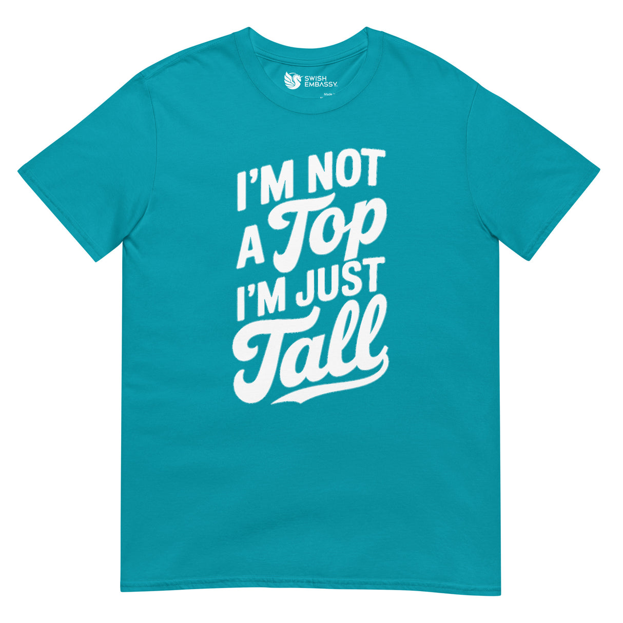 I'm Not a Top-T-Shirts-Swish Embassy