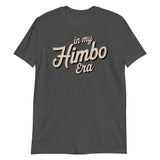 In My Himbo Era-T-Shirts-Swish Embassy
