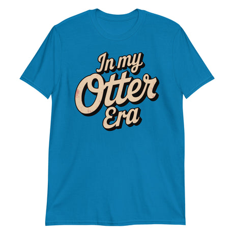 In My Otter Era-T-Shirts-Swish Embassy