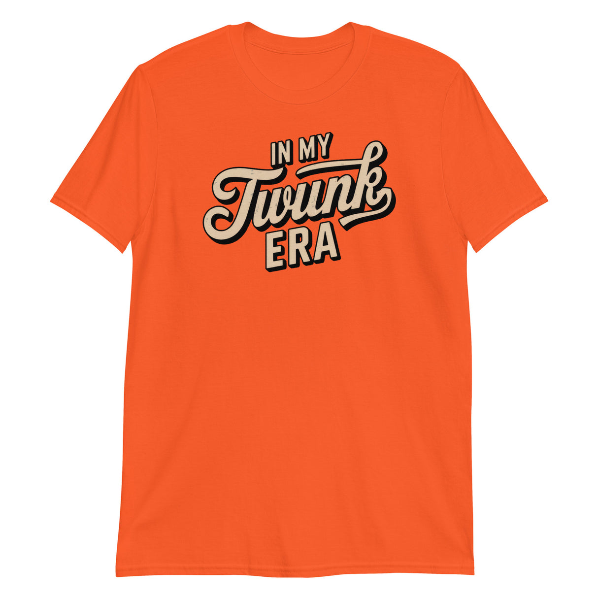 In My Twunk Era-T-Shirts-Swish Embassy