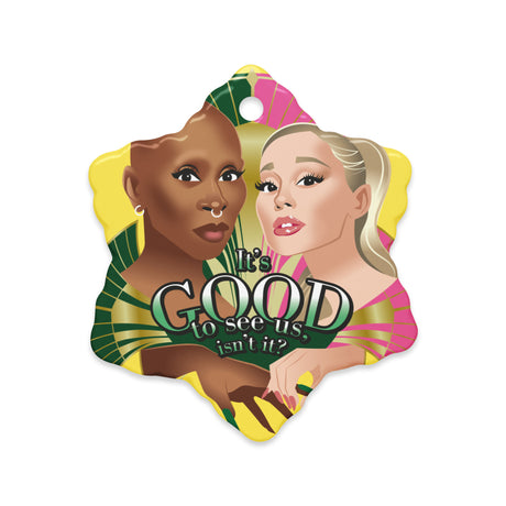 It'S Good To See Us (Ceramic ornament)-Ceramic Ornament-Swish Embassy