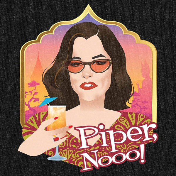 Piper, Nooo!