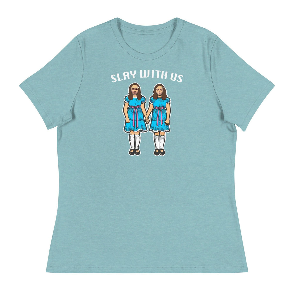 Slay With Us (Women's Relaxed T-Shirt)-Women's T-Shirts-Swish Embassy