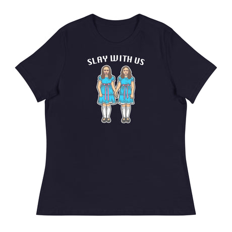 Slay With Us (Women's Relaxed T-Shirt)-Women's T-Shirts-Swish Embassy
