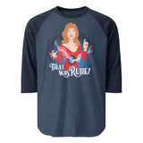 That Was Rude (Raglan)-Raglan-Swish Embassy