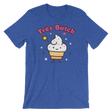 Tres Butch (Original Tee as seen on Great British Bake Off)-T-Shirts-Swish Embassy