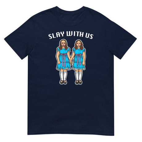 Slay With Us (Daily Dozen) - Navy