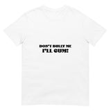 Don't Bully (Daily Dozen) - White