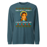Holy Spirit? I Don't Know Her (Ugly Christmas)