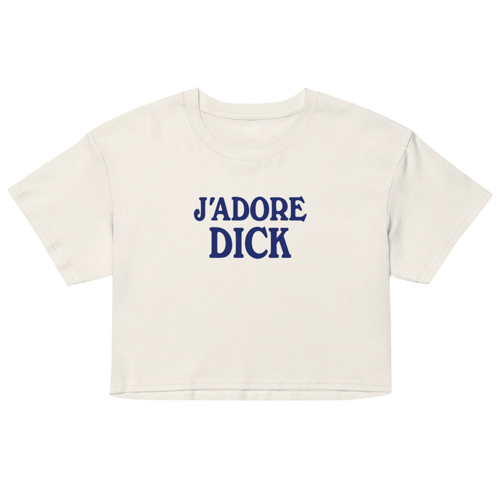 J'Adore Dick (Crop Top) - Ecru