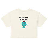 Little Mr. K-Hole (Crop Top) - Natural