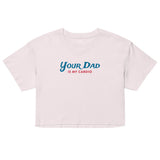 Your Dad is my Cardio (Crop Top) - Orchid