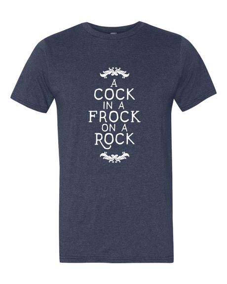 A Cock in a Frock on a Rock-T-Shirts-Swish Embassy