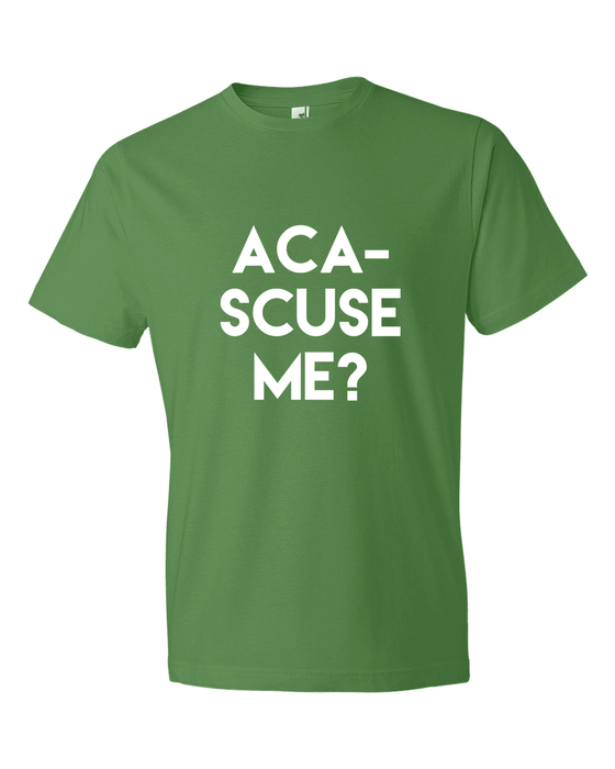 Aca-Scuse Me?-T-Shirts-Swish Embassy