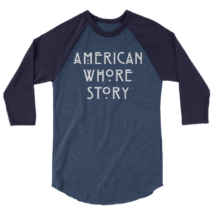 American Whore Story (Raglan)-Raglan-Swish Embassy