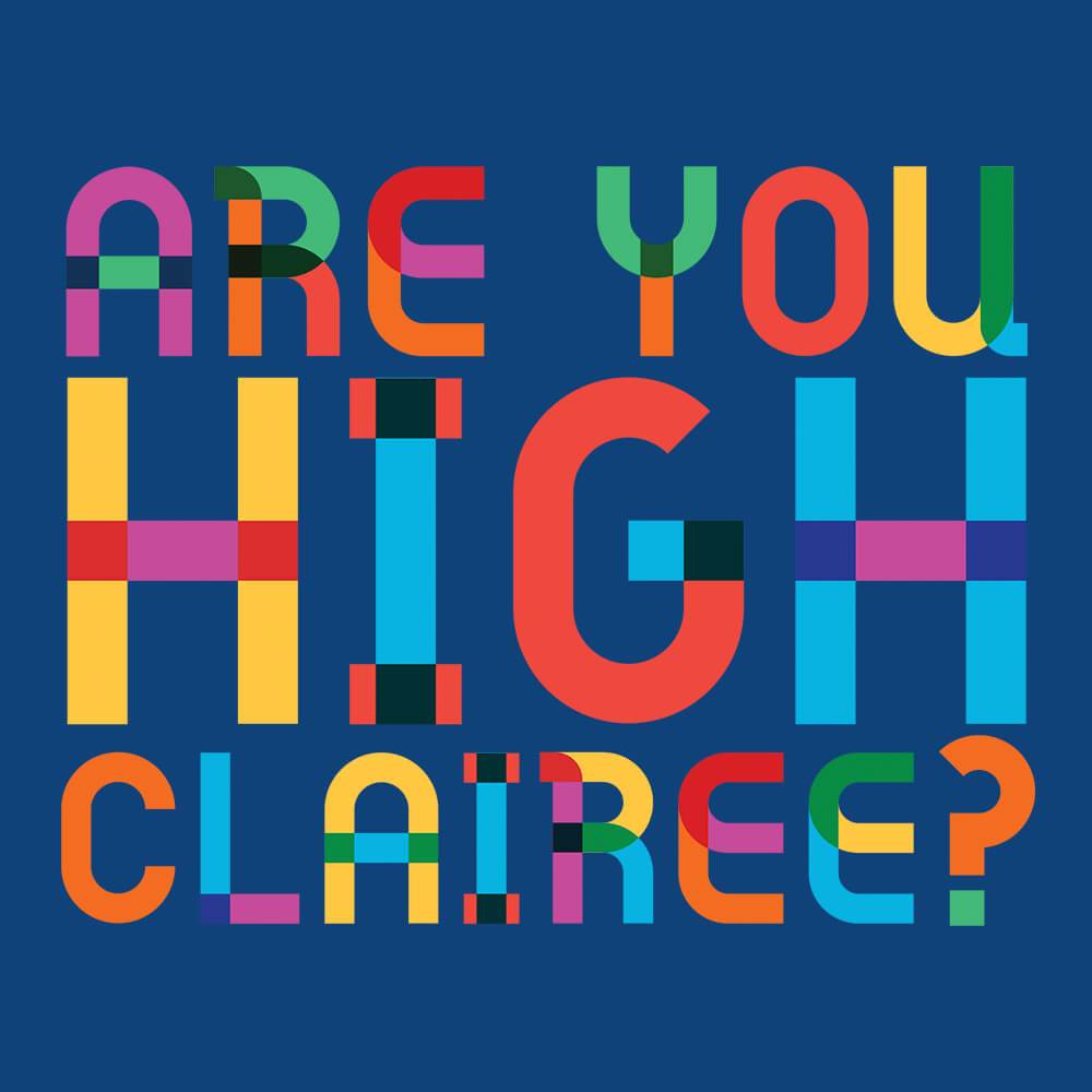 Are You High Clairee?-T-Shirts-Swish Embassy