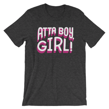 Atta Boy Girl!-T-Shirts-Swish Embassy