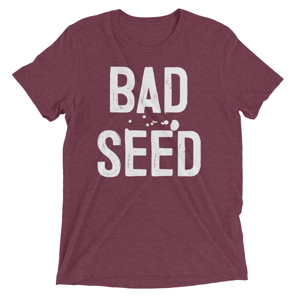 Bad Seed (Retail Triblend)-Triblend T-Shirt-Swish Embassy