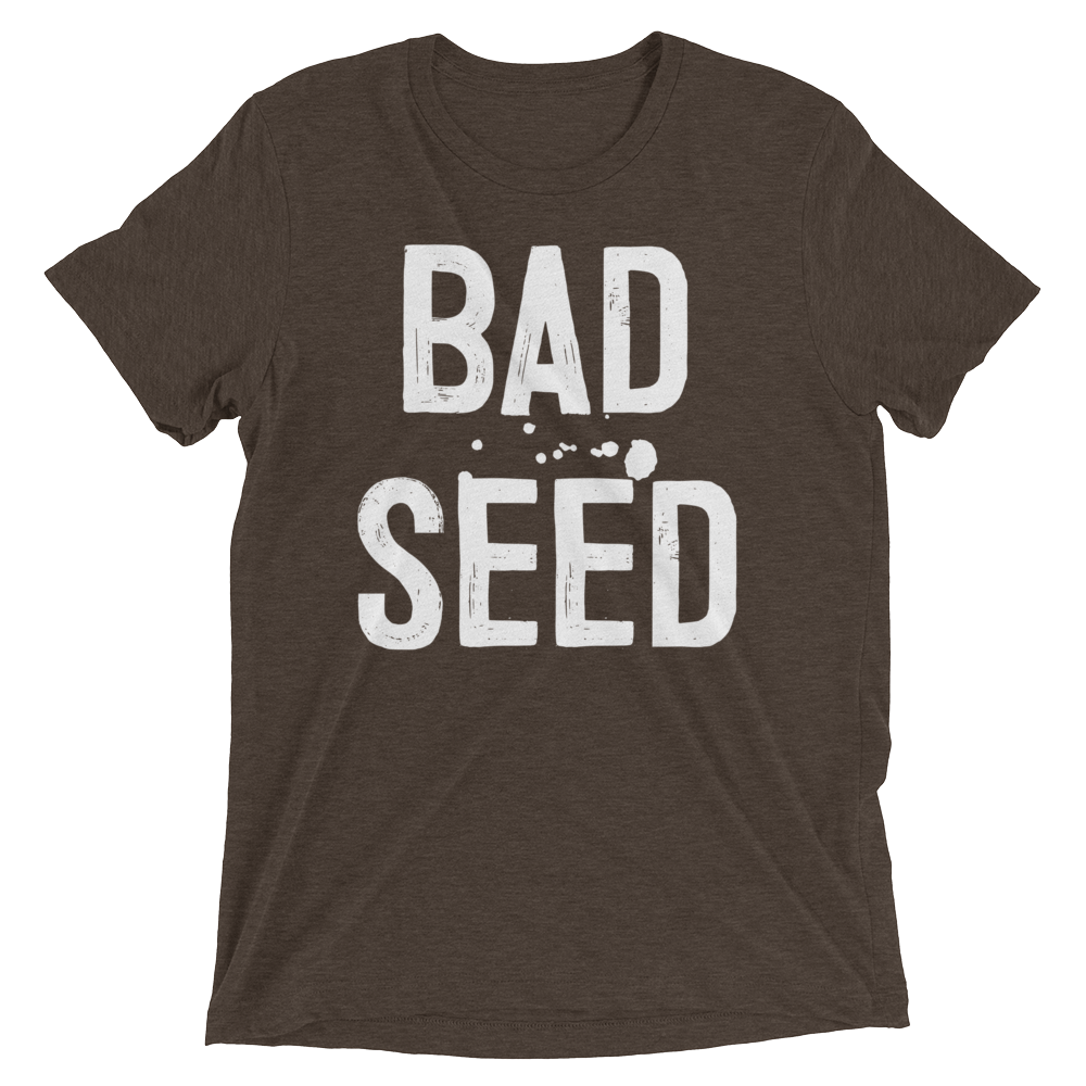 Bad Seed (Retail Triblend)-Triblend T-Shirt-Swish Embassy