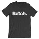 Betch-T-Shirts-Swish Embassy