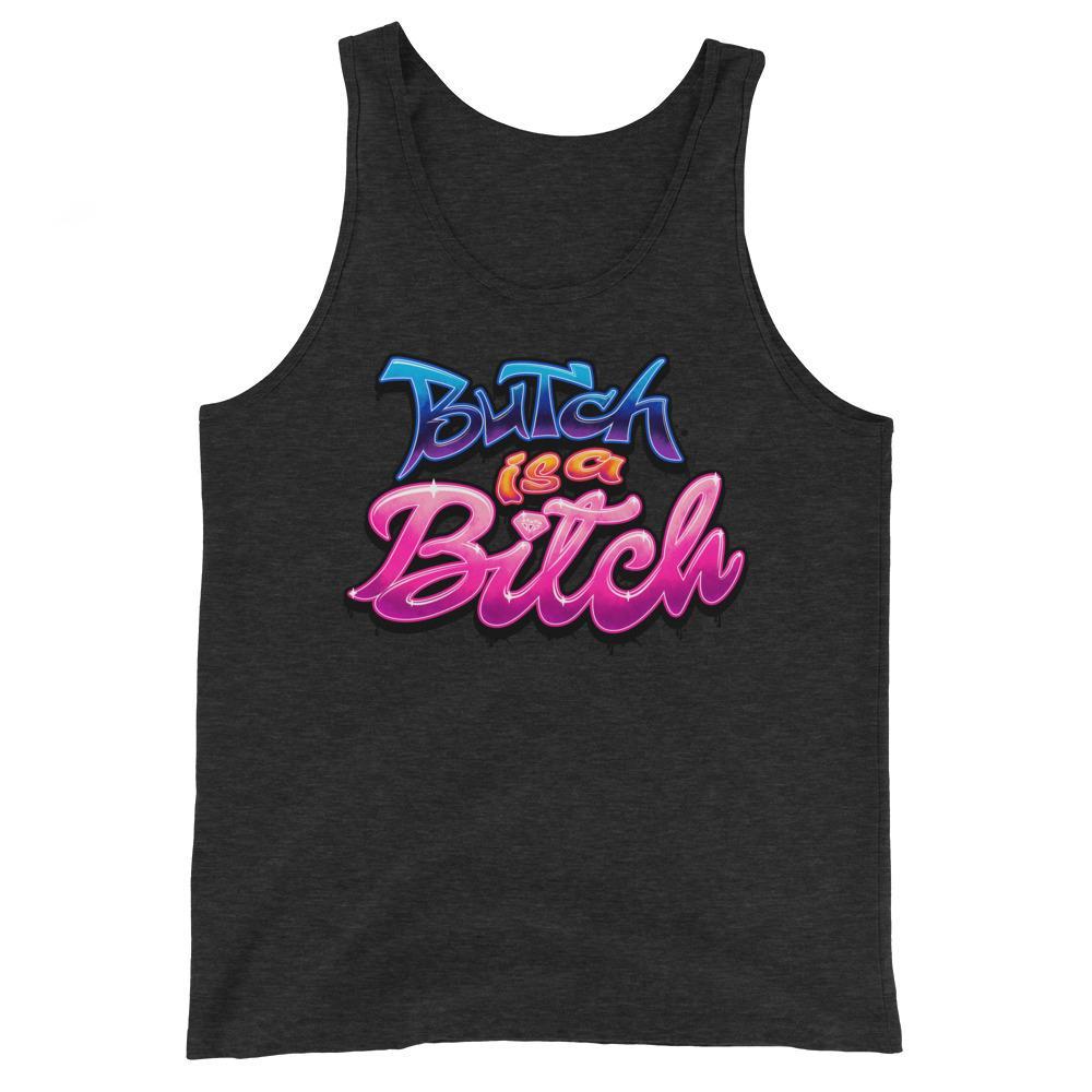 Butch is a B*tch (Tank Top)-Tank Top-Swish Embassy