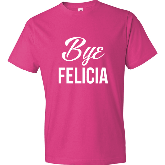 Bye Felicia-T-Shirts-Swish Embassy